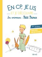 Couverture du livre « EN CP, JE LIS ; et je découvre les animaux du Petit Prince » de  aux éditions Fleurus