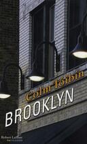 Couverture du livre « Brooklyn » de Colm Toibin aux éditions Robert Laffont