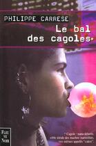 Couverture du livre « Le bal des cagoles » de Philippe Carrese aux éditions Fleuve Editions