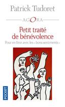 Couverture du livre « Petit traité de bénévolence » de Patrick Tudoret aux éditions Pocket