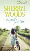 Couverture du livre « Un jardin pour l'été » de Sherryl Woods aux éditions Harlequin