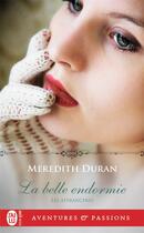 Couverture du livre « Les affranchies Tome 1 : la belle endormie » de Meredith Duran aux éditions J'ai Lu