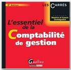 Couverture du livre « L'essentiel de la comptabilité de gestion (4e édition) » de Beatrice Grandguillot aux éditions Gualino