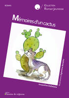 Couverture du livre « Memoires d'un cactus » de Eglantine Bonetto aux éditions Chemins De Tr@verse