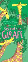Couverture du livre « Secrets de girafe » de Cecile Benoist et Loic Froissart aux éditions Actes Sud Junior