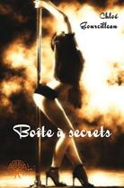 Couverture du livre « Boîte à secrets » de Chloe Gourcilleau aux éditions Edilivre