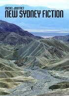 Couverture du livre « New sydney fiction » de Michel Jouffret aux éditions Editions Edilivre