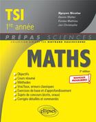 Couverture du livre « Mathematiques TSI-1 - programme 2021 » de Christophe Jan et Nicolas Nguyen et Walter Damin et Mathieu Fontes aux éditions Ellipses