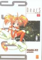 Couverture du livre « Dears Tome 3 » de Peach-Pit aux éditions Kami