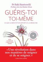 Couverture du livre « Gueris-toi toi-meme (+ cd) » de Santorelli Saki aux éditions Arenes