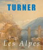 Couverture du livre « Turner ; les Alpes » de Aurelie Galois aux éditions Pimientos