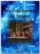 Couverture du livre « Les fourberies de Scapin » de Moliere aux éditions Thriller Editions