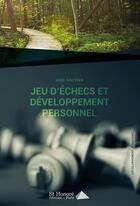Couverture du livre « Jeu d'échecs et développement personnel » de Joel Gautier aux éditions Saint Honore Editions