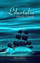 Couverture du livre « Libertalia » de Charles O'Rorke aux éditions Mvo Editions