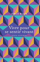 Couverture du livre « Vivre pour se sentir vivant » de Albert Bosch aux éditions Marabout