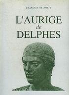 Couverture du livre « L'aurige de Delphes » de Chamoux Fr. aux éditions Ecole Francaise D'athenes