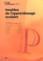 Couverture du livre « Troubles De L Apprentissage Scolaire » de Farriaux J-P aux éditions Doin