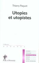 Couverture du livre « Utopies et utopistes » de Thierry Paquot aux éditions La Decouverte