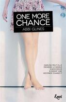 Couverture du livre « One more chance » de Abbi Glines aux éditions Lattes