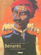 Couverture du livre « Benares » de Balleydier-S+M aux éditions Glenat