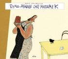 Couverture du livre « Remue-ménage chez Madame K » de Wolf Erlbruch aux éditions Milan