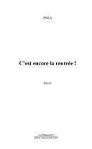 Couverture du livre « C'est encore la rentree! » de Piga Philippe aux éditions Editions Le Manuscrit