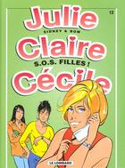 Couverture du livre « Julie, claire, cecile t.12 ; s.o.s filles » de Bom/Sidney aux éditions Lombard