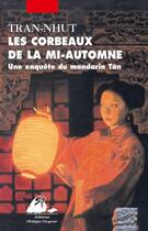 Couverture du livre « Les corbeaux de la mi-automne » de Tran-Nhut aux éditions Picquier