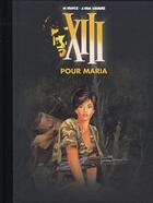 Couverture du livre « XIII t.9 ; pour Maria » de Jean Van Hamme et William Vance aux éditions Dargaud