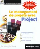 Couverture du livre « Le Management De Projets Avec Microsoft Project 98 » de Marc Destors et Karl Stewing aux éditions Microsoft Press
