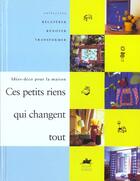 Couverture du livre « Ces petits riens qui changent tout » de Colette Gouvion aux éditions Rouergue