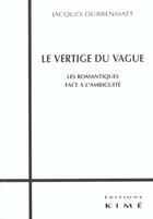 Couverture du livre « Le vertige du vague » de Durrenmat Jacques aux éditions Kime