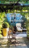 Couverture du livre « L'honneur des Bastide » de Frederick D' Onaglia aux éditions Libra Diffusio