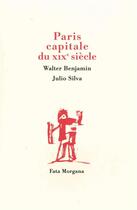 Couverture du livre « Paris, capitale du XIXe siècle » de Walter Benjamin aux éditions Fata Morgana