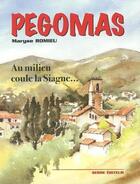 Couverture du livre « Pégomas » de Romieu aux éditions Serre