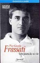 Couverture du livre « Pier Giorgio Frassati » de Luciana Frassati aux éditions Jubile