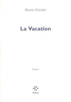 Couverture du livre « La vacation » de Martin Winckler aux éditions P.o.l