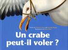 Couverture du livre « Crabe peut il voler (un) » de Pena Javier / Esses aux éditions Kaleidoscope