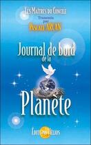 Couverture du livre « Journal de bord de la planète » de Pascale Arcan aux éditions Helios