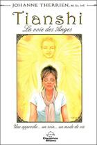 Couverture du livre « Tianshi ; la voie des anges » de Johanne Therrien aux éditions Dauphin Blanc