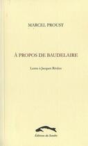 Couverture du livre « À propos de baudelaire » de Marcel Proust aux éditions Editions Du Sandre