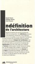 Couverture du livre « Indéfinition de l'architecture » de Benoit Goetz et Philippe Madec et Chris Younes aux éditions La Villette