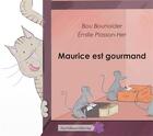 Couverture du livre « Maurice est gourmand » de Emilie Plasson-Her et Bou Bounoider aux éditions Acrodacrolivres