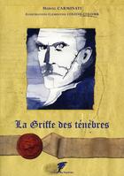 Couverture du livre « La griffe des ténèbres » de Carminati Muriel aux éditions Le Verger Des Hesperides