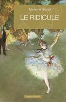 Couverture du livre « Le ridicule » de Marianne Henriet aux éditions Editions Du Devin