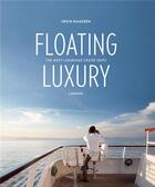 Couverture du livre « Floating luxury » de Maassen Iwein aux éditions Lannoo
