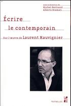 Couverture du livre « Écrire le contemporain » de Bertrand M./Bramati aux éditions Pu De Provence