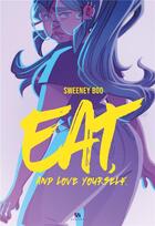 Couverture du livre « Eat and love yourself » de Sweeney Boo aux éditions Ankama