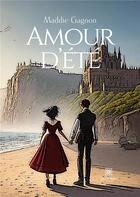 Couverture du livre « Amour d'été » de Poisot Amandine aux éditions Le Lys Bleu