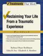 Couverture du livre « Reclaiming Your Life from a Traumatic Experience: A Prolonged Exposure » de Hembree Elizabeth aux éditions Oxford University Press Usa